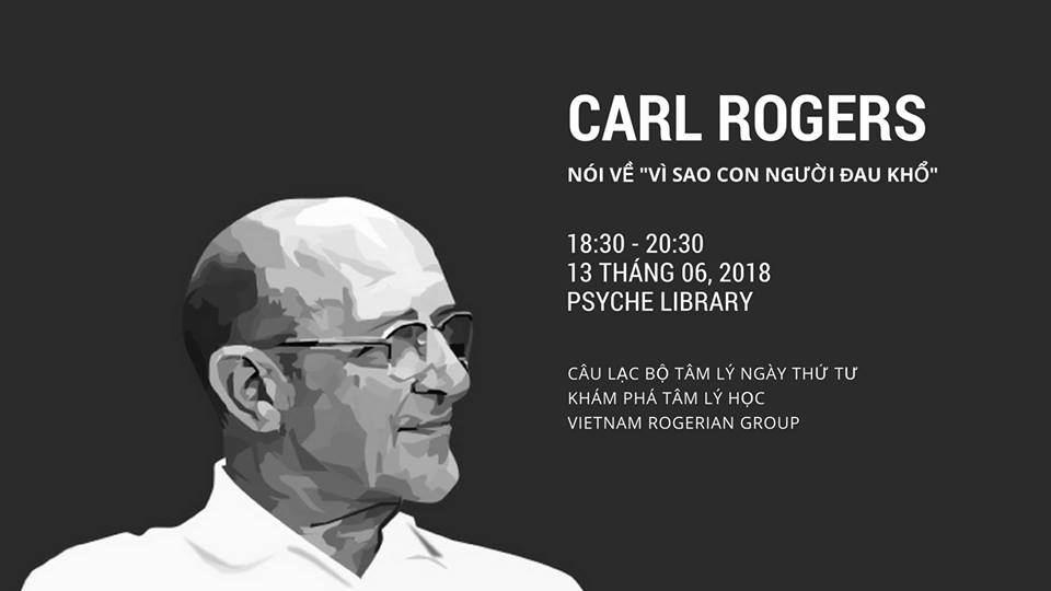 Carl Rogers nói về “vì sao con người đau khổ”