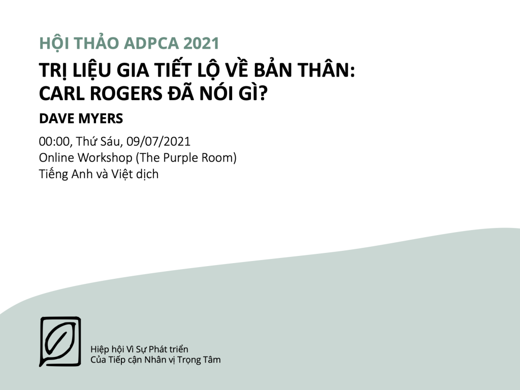 Trị liệu gia tiết lộ về bản thân: Carl Rogers đã nói gì?