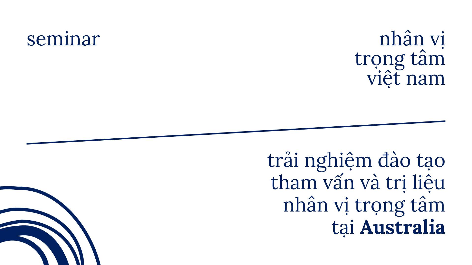 Trải nghiệm đào tạo tham vấn và trị liệu nhân vị trọng tâm tại Australia