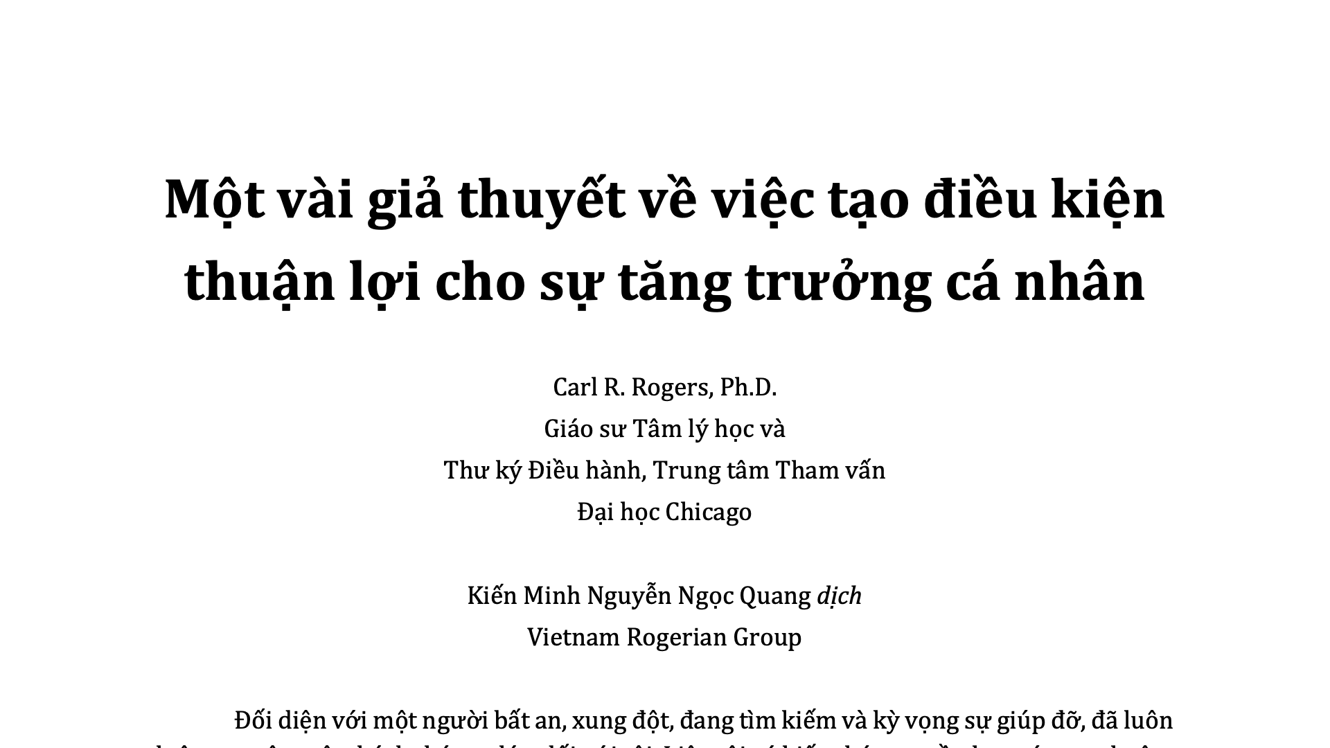 Một vài giả thuyết về việc tạo điều kiện thuận lợi cho sự tăng trưởng cá nhân